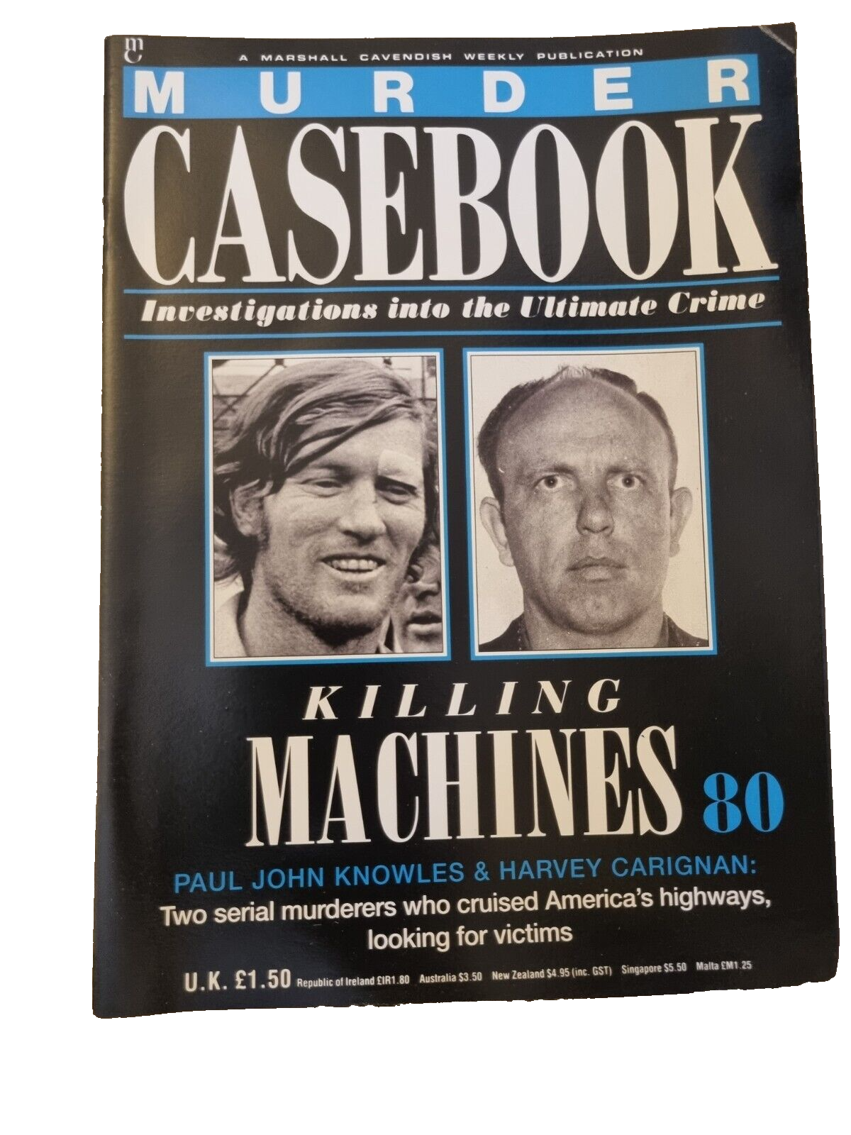 Murder Casebook No. 80 Killing Machine: Paul John Knowles & Harvey Carignan Main Image