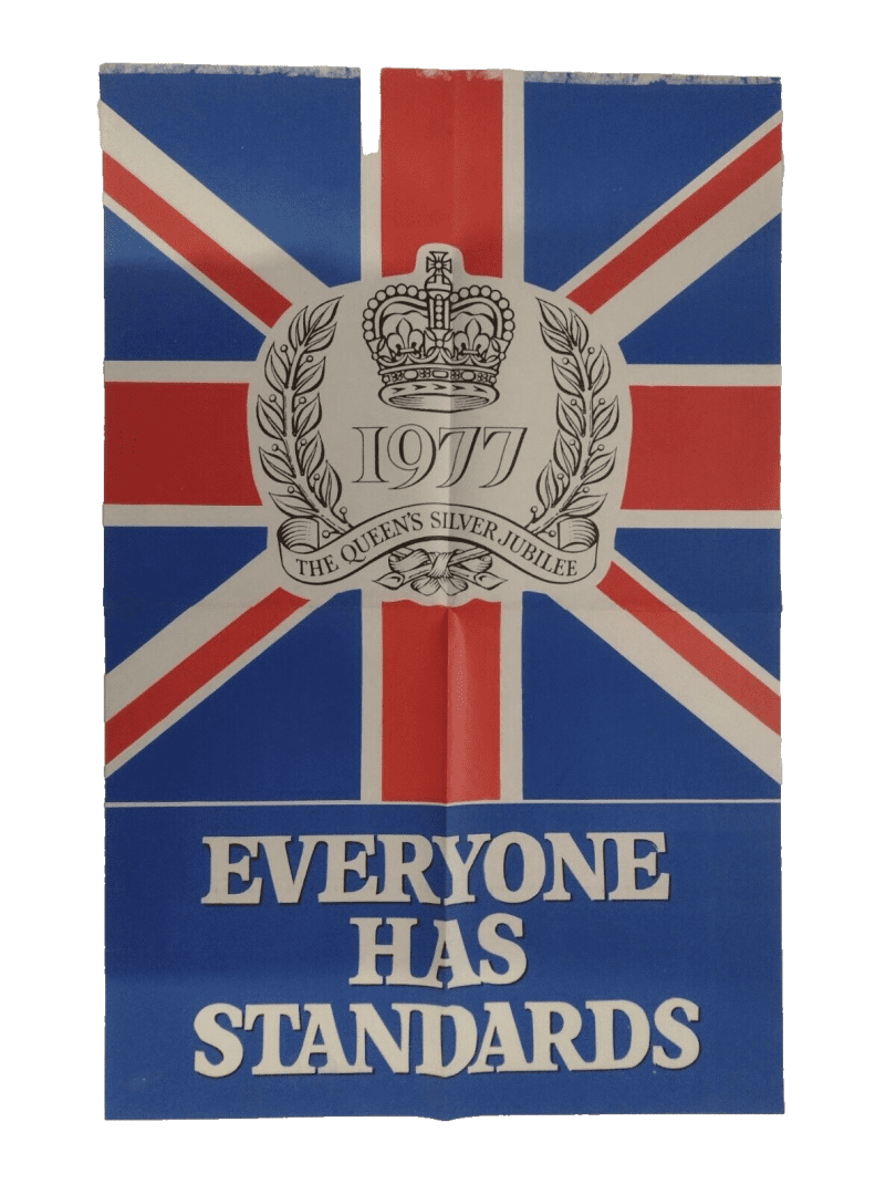 1977 Queen Elizabeth II Silver Jubilee Poster Everyone Has Standards 74x48cm Org Main Image